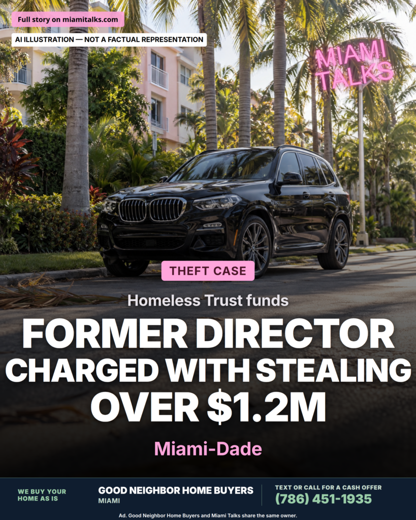 Citrus Health Network Director Charged With Stealing Over $1.2 Million From Miami-Dade Homeless Trust