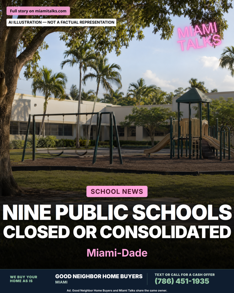 Miami-Dade Closed or Consolidated Nine Public Schools